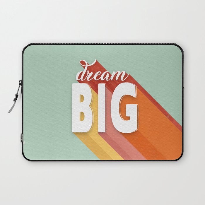 DREAM BIG - positive typography Laptop Sleeve Gallery Image 1