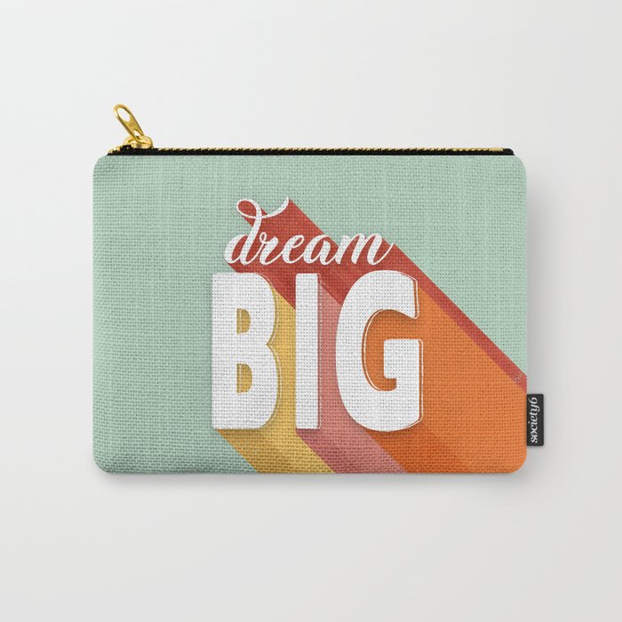 DREAM BIG - positive typography Carry All Pouch Gallery Image 1