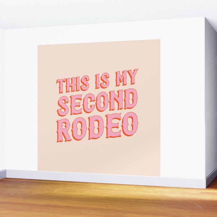 This is My Second Rodeo (pink and orange saloon-style letters) Wall Mural Gallery Image 2
