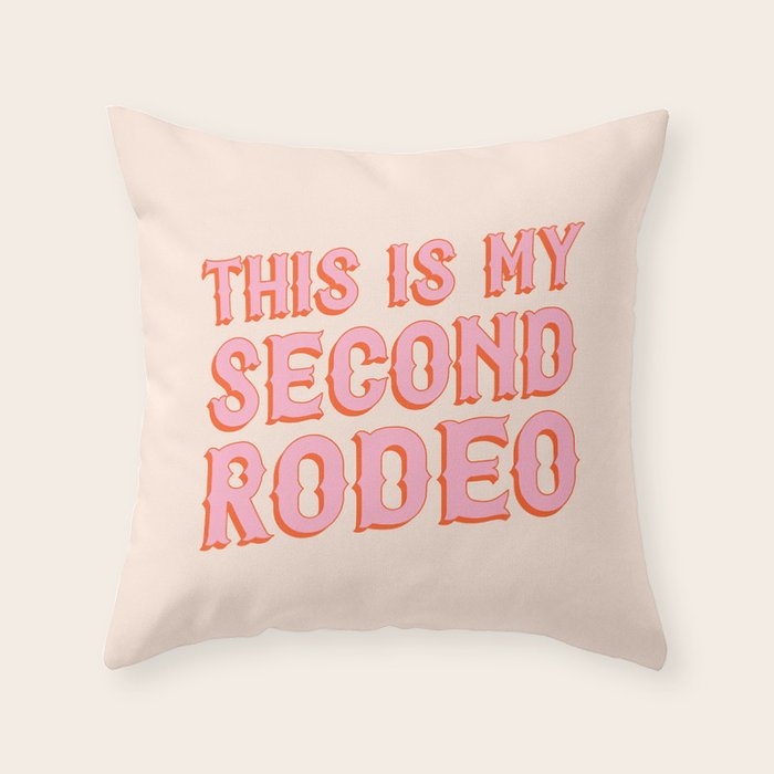 This is My Second Rodeo (pink and orange saloon-style letters) Throw Pillow Gallery Image 6