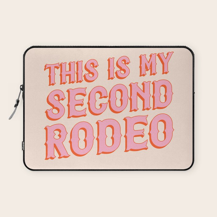This is My Second Rodeo (pink and orange saloon-style letters) Laptop Sleeve Gallery Image 1
