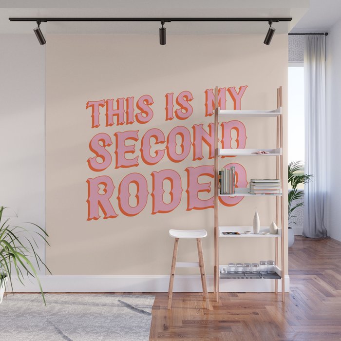 This is My Second Rodeo (pink and orange saloon-style letters) Wall Mural Gallery Image 1