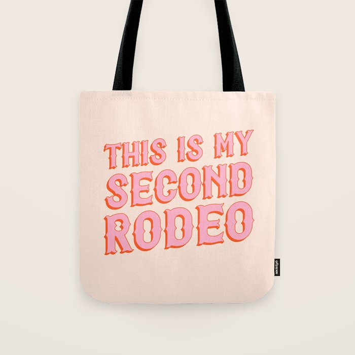 This is My Second Rodeo (pink and orange saloon-style letters) Tote Bag Gallery Image 1