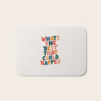 Whats The Best That Could Happen by The Motivated Type in Red Pink Green Orange and Blue Bath Mat Gallery Image 1
