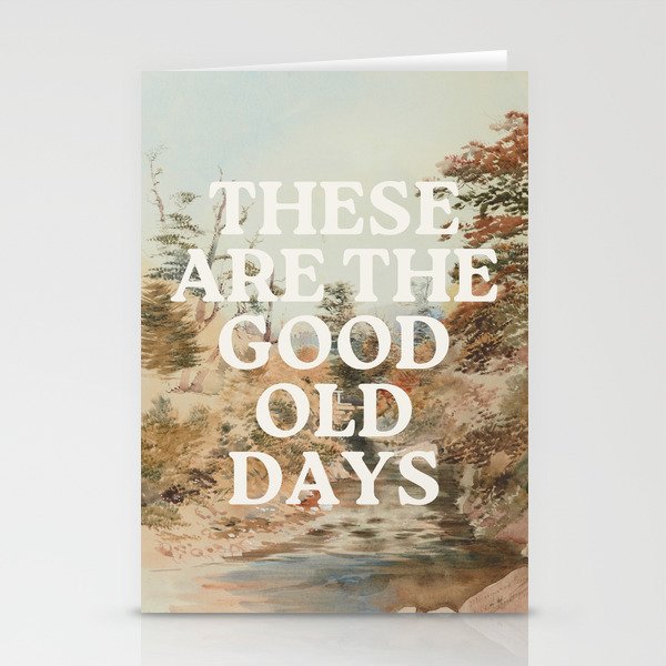 These Are The Good Old Days Stationery Card Gallery Image 2