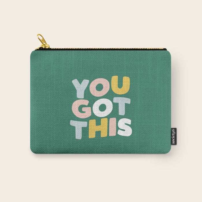 You Got This Carry All Pouch Gallery Image 1