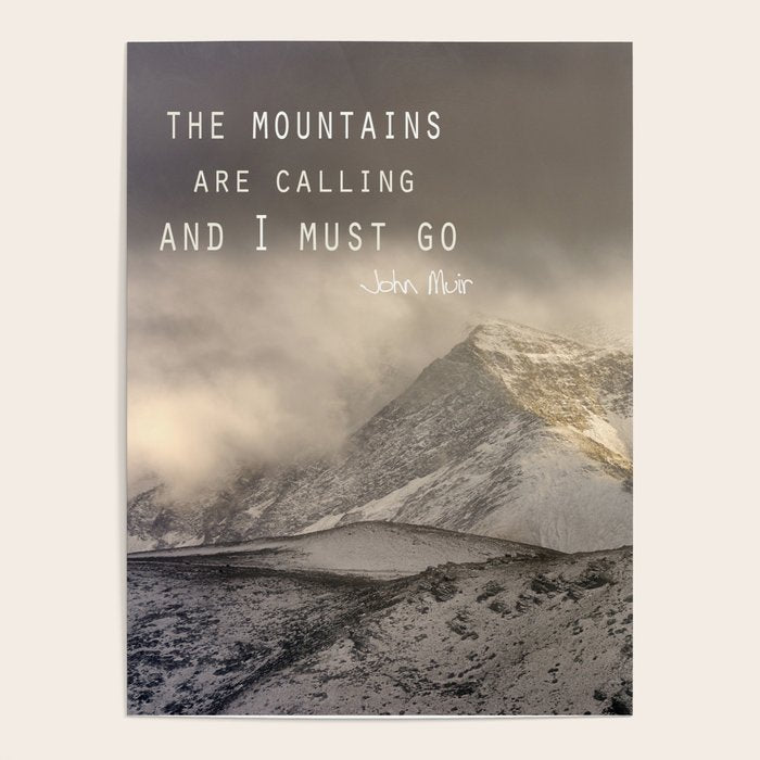 The Mountains are calling, and I must go.  John Muir. Vintage. Poster Gallery Image 4