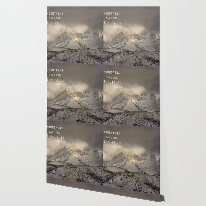 The Mountains are calling, and I must go.  John Muir. Vintage. Wallpaper Gallery Image 2