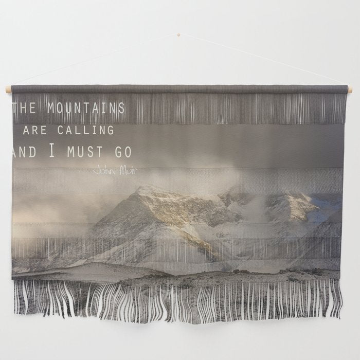 The Mountains are calling, and I must go.  John Muir. Vintage. Wall Hanging Gallery Image 1