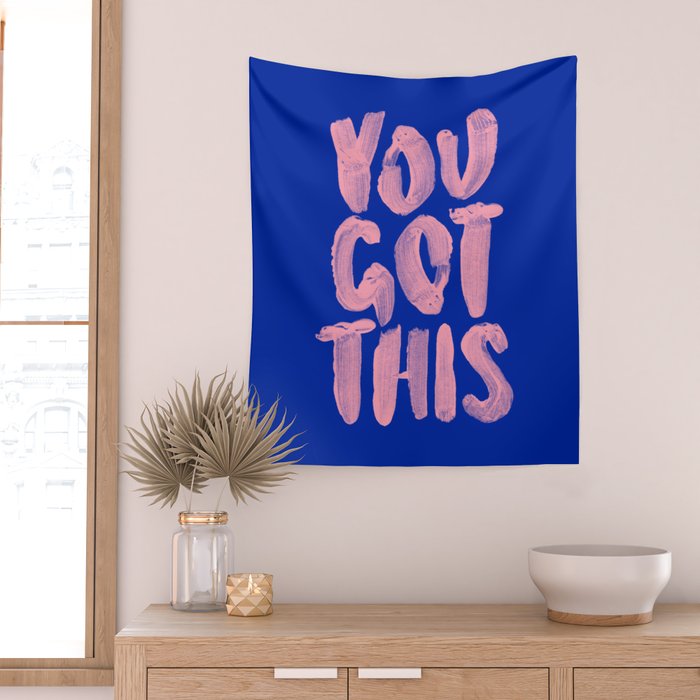 You Got This Wall Tapestry Gallery Image 2