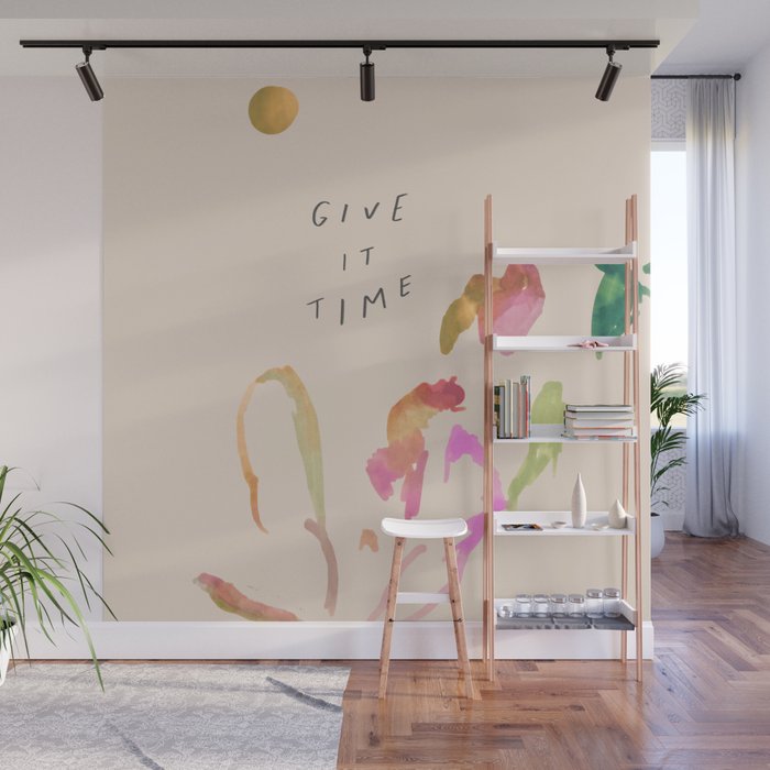 "Give It Time" Wall Mural Gallery Image 1