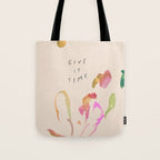"Give It Time" Tote Bag Gallery Image 1