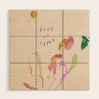 "Give It Time" Wood Wall Art Gallery Image 1