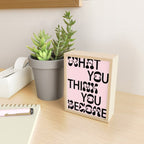 What You Think You Become Mini Art Print Gallery Image 2