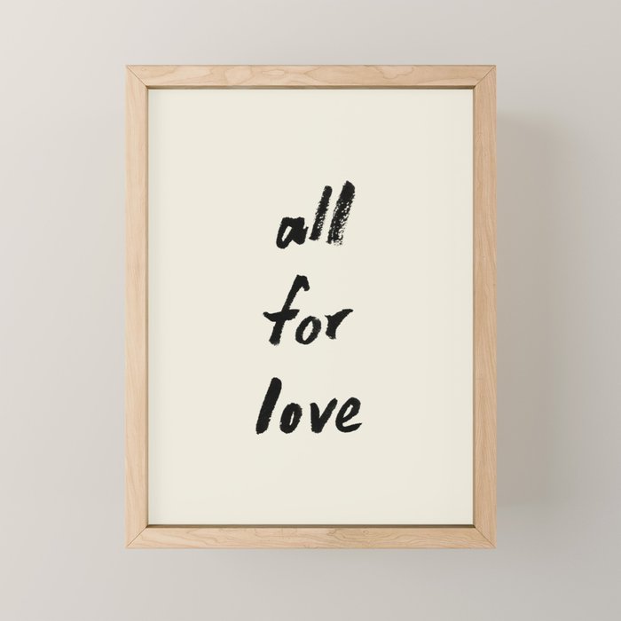 All For Love - Brush Script Typography Quote  Mini Art Print Gallery Image 1