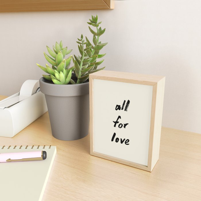 All For Love - Brush Script Typography Quote  Mini Art Print Gallery Image 2