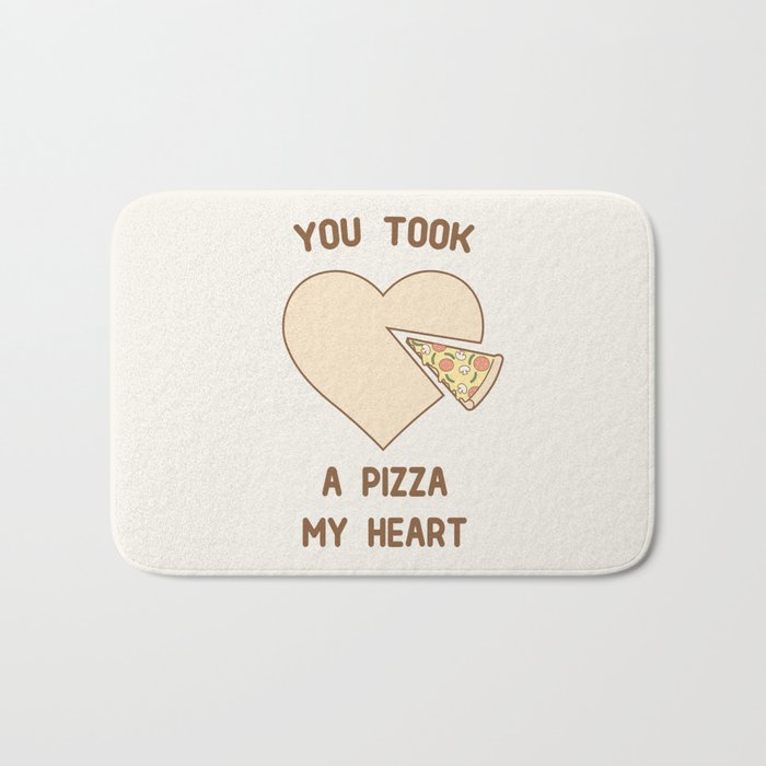 You took a pizza my heart Bath Mat Gallery Image 1