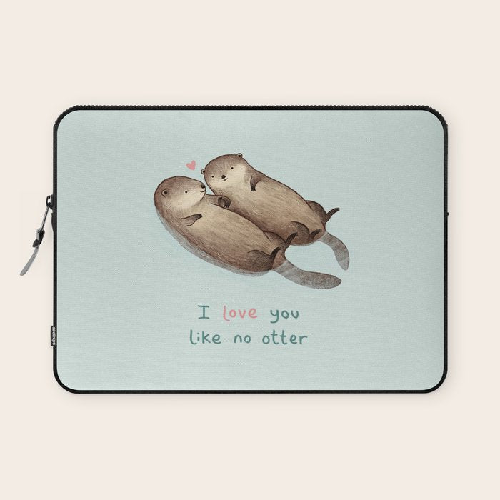 I Love You Like No Otter Laptop Sleeve Gallery Image 1