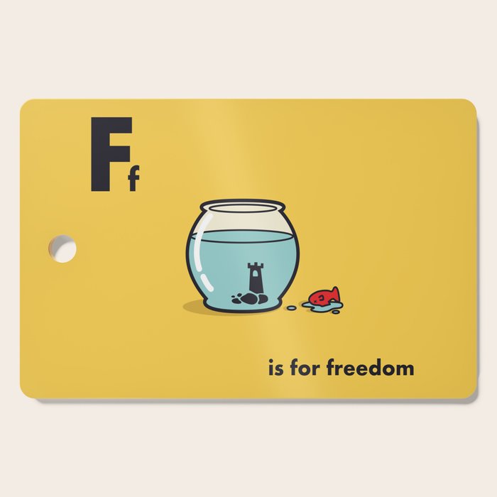 F is for freedom - the irony Cutting Board Gallery Image 1