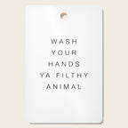 Wash your hands ya filthy animal Cutting Board Gallery Image 1