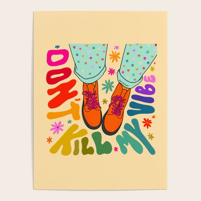 Don't Kill My Vibe Poster Gallery Image 4