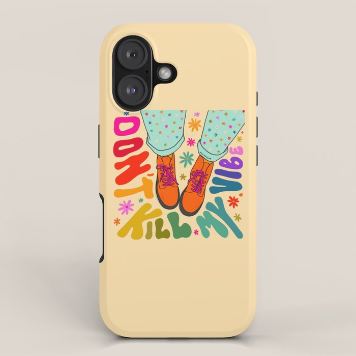 Don't Kill My Vibe iPhone Case Gallery Image 1