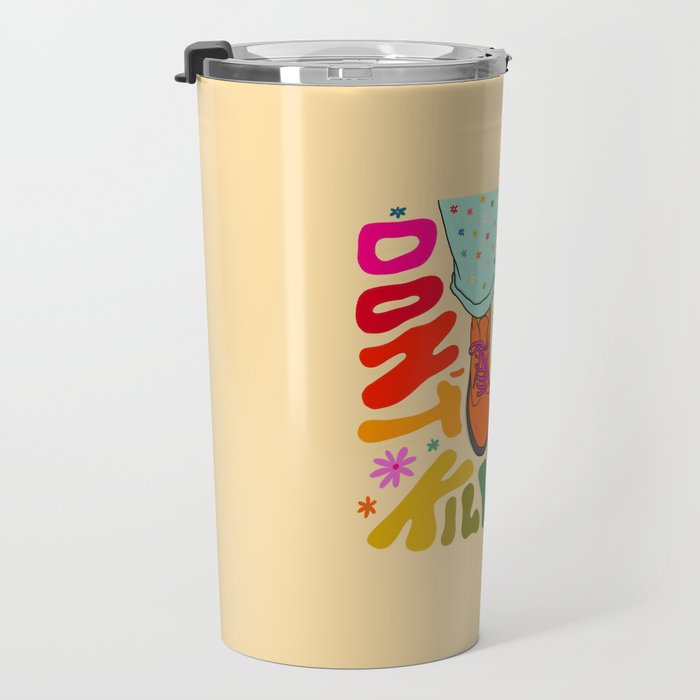 Don't Kill My Vibe Travel Mug Gallery Image 3