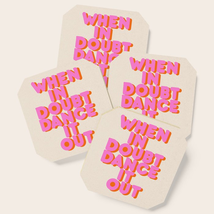 Dance it out Coaster Gallery Image 1