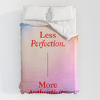 Less Perfection, More Authenticity Duvet Cover Gallery Image 6