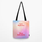 Less Perfection, More Authenticity Tote Bag Gallery Image 2