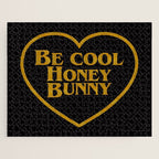 Be Cool Honey Bunny Funny Saying Jigsaw Puzzle Gallery Image 1