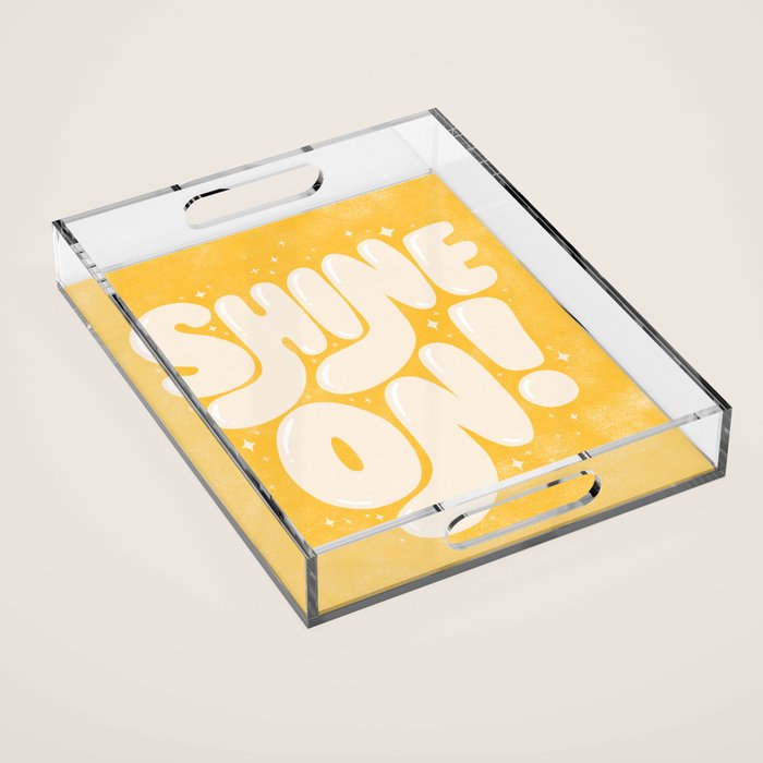 Shine On! Acrylic Tray Gallery Image 1
