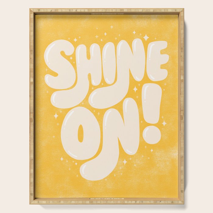 Shine On! Serving Tray Gallery Image 1
