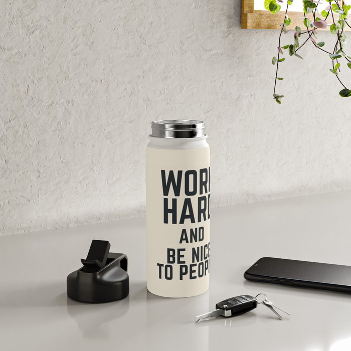 Work hard and be nice to people, vintage sign, inspirational quote, motivational, funny Water Bottle Gallery Image 4