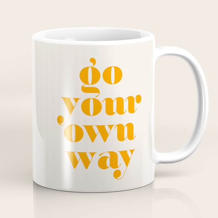 Go Your Own Way Coffee Mug Gallery Image 1