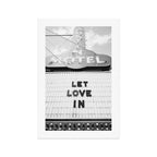 Let Love In Monochrome Art Print Gallery Image 1