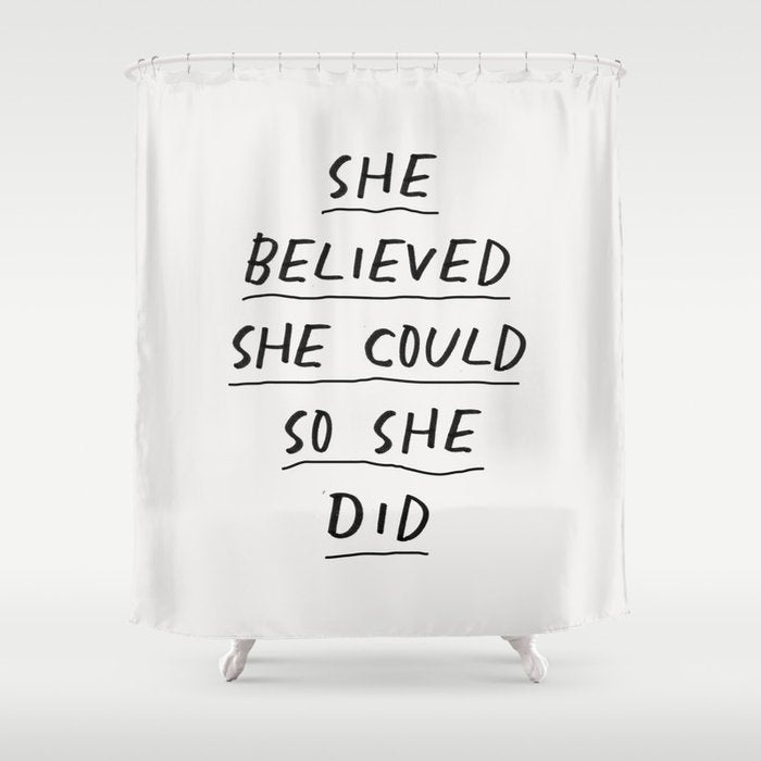 She Believed She Could So She Did Shower Curtain Gallery Image 1