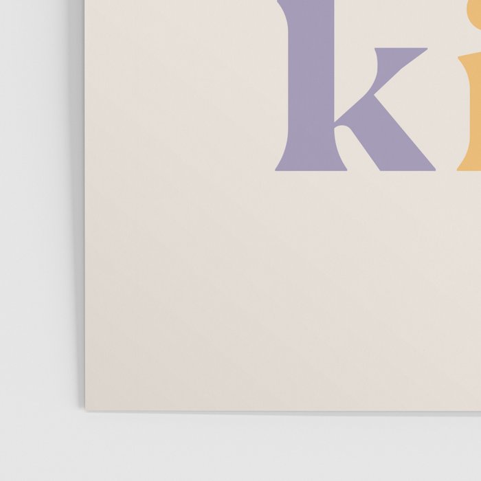 Be Kind Inspirational Quote Danish Pastel Print Poster Gallery Image 3