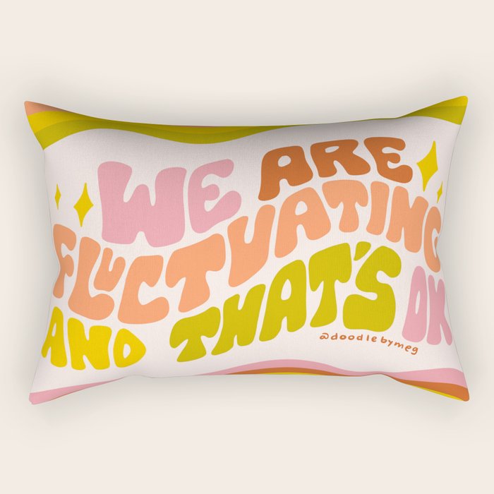 We Are Fluctuating Rectangular Pillow Gallery Image 1