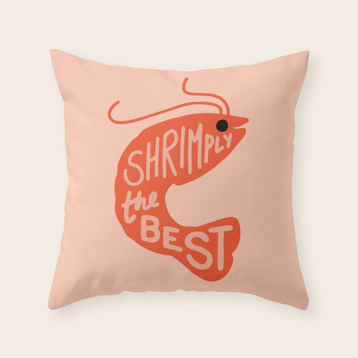 Shrimply the Best Throw Pillow Gallery Image 1
