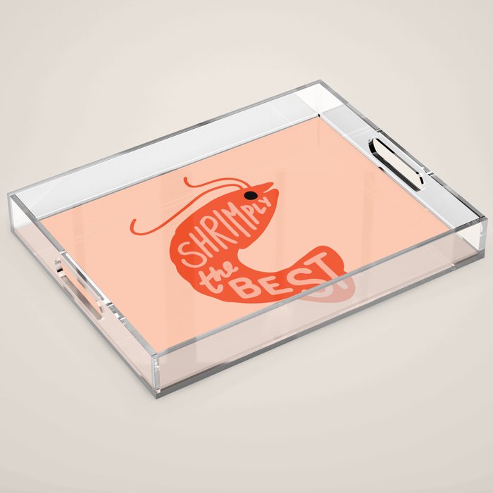 Shrimply the Best Acrylic Tray Gallery Image 1