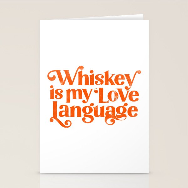 Whiskey Is My Love Language Stationery Card Gallery Image 2