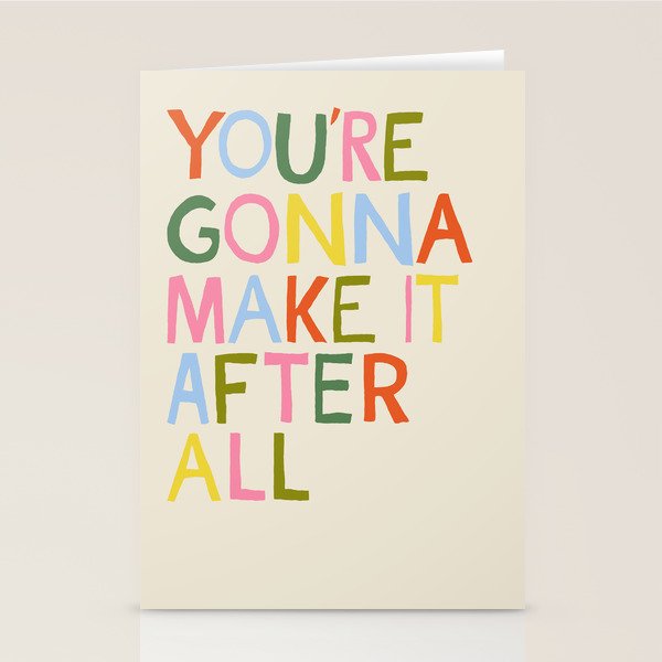 You're Gonna Make it After All - Inspirational Affirmation in Rainbow Colors Stationery Card Gallery Image 2