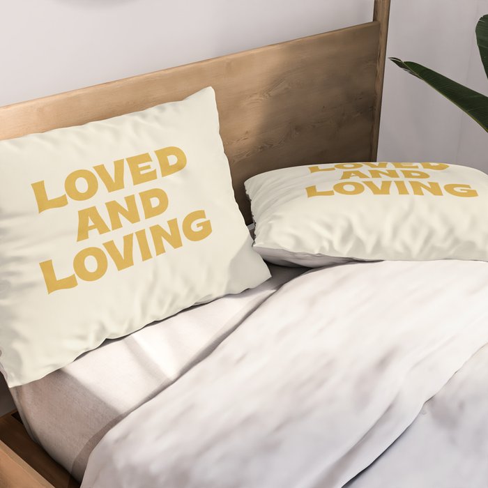 Loved and loving - gold Pillow Sham Gallery Image 2