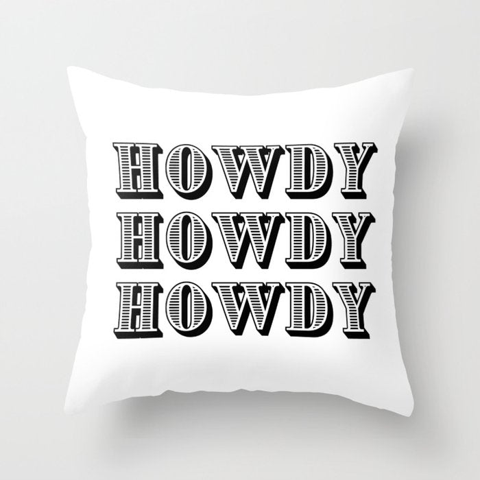 Black And White Howdy Throw Pillow Gallery Image 1