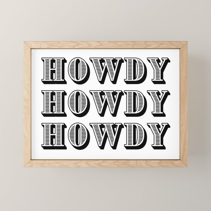 Black And White Howdy Mini Art Print Gallery Image 1