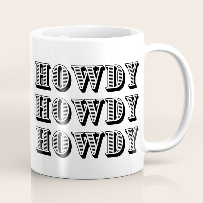 Black And White Howdy Coffee Mug Gallery Image 1