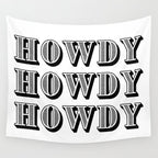 Black And White Howdy Wall Tapestry Gallery Image 4