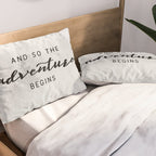 And So The Adventure Begins Pillow Sham Gallery Image 2