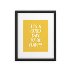 It's a Good Day to Be Happy - Yellow Framed Art Print Gallery Image 5